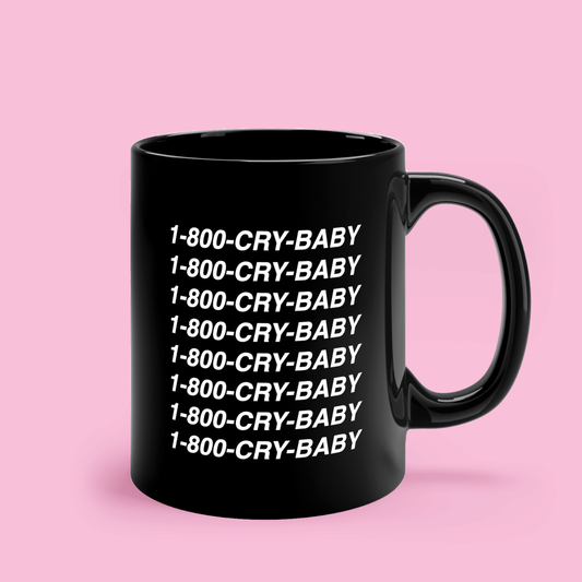 1-800-CRY-BABY Black Coffee Mug